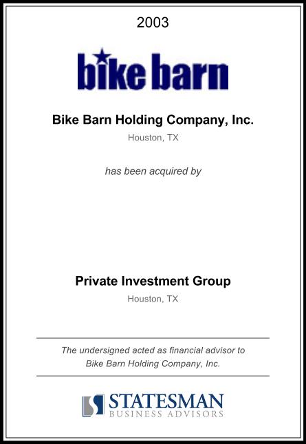 Bike Barn Holding Company Inc Acquired By Private Investment Group